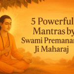 6 Powerful Mantras Suggested by Swami Premanand Ji Maharaj for Bhakti & Peace