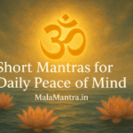 Short Mantras for Daily Peace of Mind