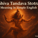 Shiva Tandava Stotra Meaning in Simple English – Power and Devotion Explained