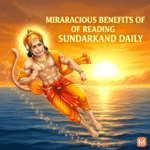 Miraculous Benefits of Reading Sundarkand Daily