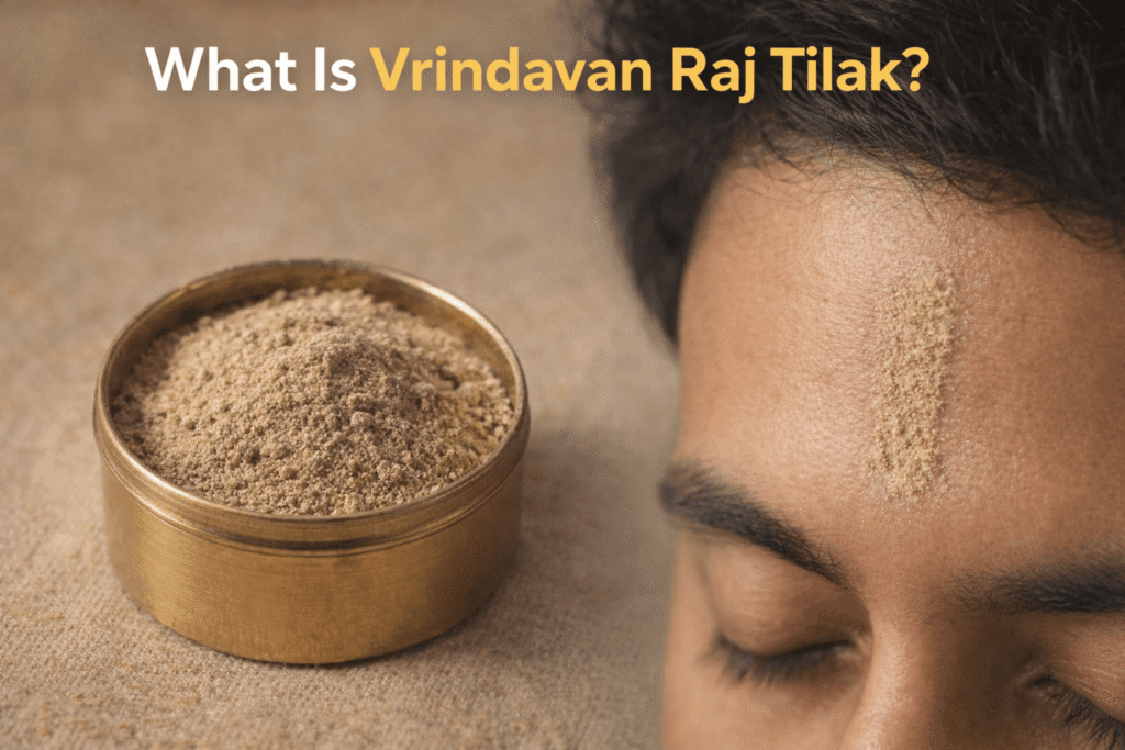 Vrindavan Raj Tilak made from sacred soil of Vrindavan Dham