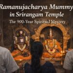 Ramanujacharya Mummy in Srirangam Temple: The 900-Year-Old Preserved Body of the Great Saint
