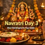 Navratri Day 3: Maa Chandraghanta Ki Puja, Mahatva, Mantra Aur Bhog (Complete Guide)